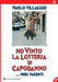 ho vinto la lotteria di capodanno italian import