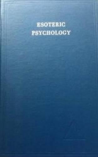 Esoteric Psychology, Vol 2