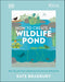 RHS How to Create a Wildlife Pond