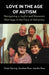 Love in the Age of Autism
