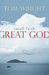 Small Faith, Great God