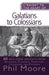 Straight to the Heart of Galatians to Colossians