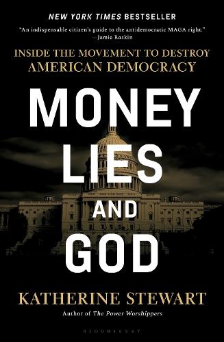 Money, Lies, and God