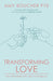 Transforming Love