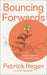 Bouncing Forwards