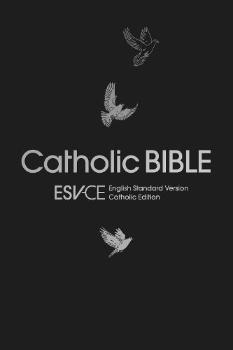 ESV-CE Catholic Bible, Black Paperback, Dove Illustration, British Liturgical Bible, ESV-CE, Paperback, Standard size