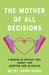 The Mother of All Decisions