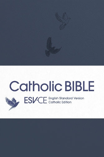 ESV-CE Catholic Bible, Pocket Edition, Navy Blue Flexiback, Debossed Dove, British Liturgical Bible, ESV-CE, Flexiback, Pocket size