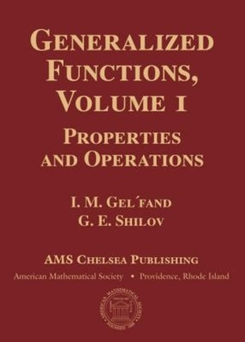 Generalized Functions, Volume 1