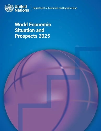World Economic Situation and Prospects 2025