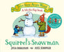 Squirrel's Snowman
