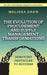 The Evolution of Procurement and Supply Management Transformations
