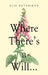 Where there's a Will...