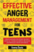 Effective Anger Management for Teens