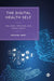 The Digital Health Self