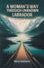 A Woman's Way Through Unknown Labrador (Edition2024)