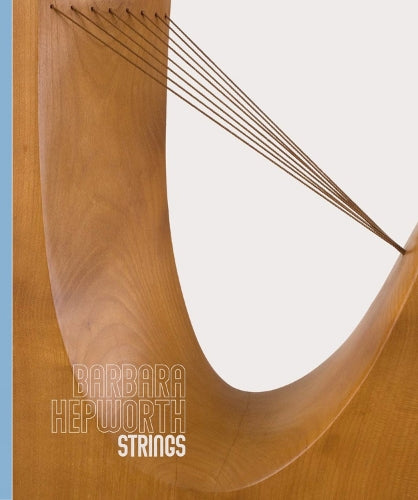 Barbara Hepworth: Strings