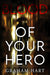 Blood of Your Hero