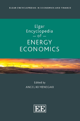 Elgar Encyclopedia of Energy Economics