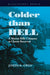 Colder than Hell