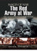 Red Army at War: Rare Photographs from Wartime Archives