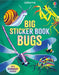 Big Sticker Book Bugs