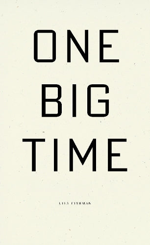 One Big Time