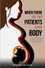 When There Are Two Patients in One Body