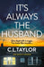 It’s Always the Husband