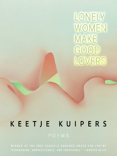 Lonely Women Make Good Lovers