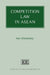 Competition Law in ASEAN