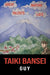 Taiki Bansei