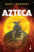 Azteca (Novela Histórica) / Aztec (a Historical Novel)