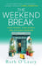 The Weekend Break