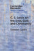 C. S. Lewis on the Soul, God, and Christianity