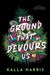 The Ground That Devours Us