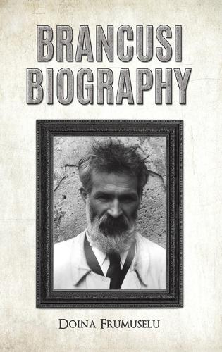 Brancusi Biography