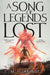 A Song of Legends Lost