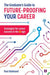 The Graduate's Guide to Future-Proofing your Career