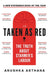 Taken As Red
