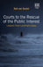 Courts to the Rescue of the Public Interest