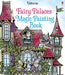 Fairy Palaces Magic Painting Book (Magic Painting Books