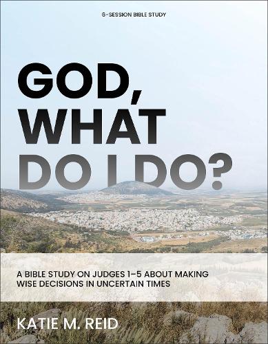 God, What Do I Do?