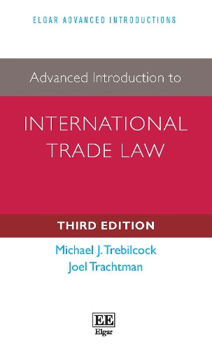 Advanced Introduction to International Trade Law