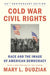 Cold War Civil Rights