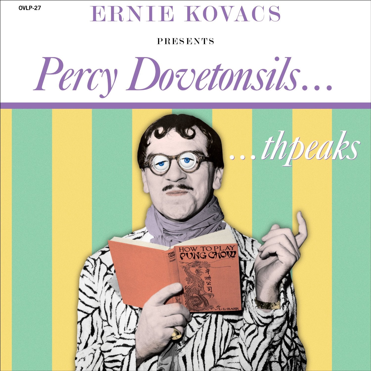 Ernie Kovacs Presents... Percy Dovetonsils... Thspeaks