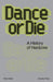 Dance Or Die