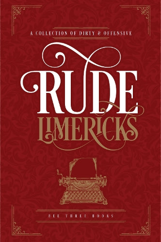 Rude Limericks