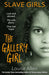 Slave Girls: The Gallery Girl