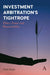 Investment Arbitration’s Tightrope